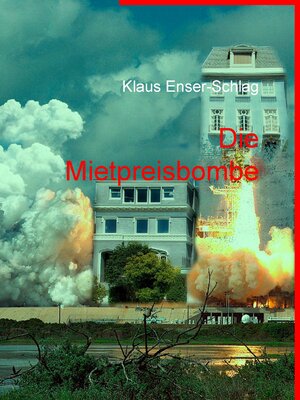 cover image of Die Mietpreisbombe
